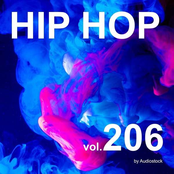 HIP HOP, Vol. 206 -Instrumental BGM- by Audiostock